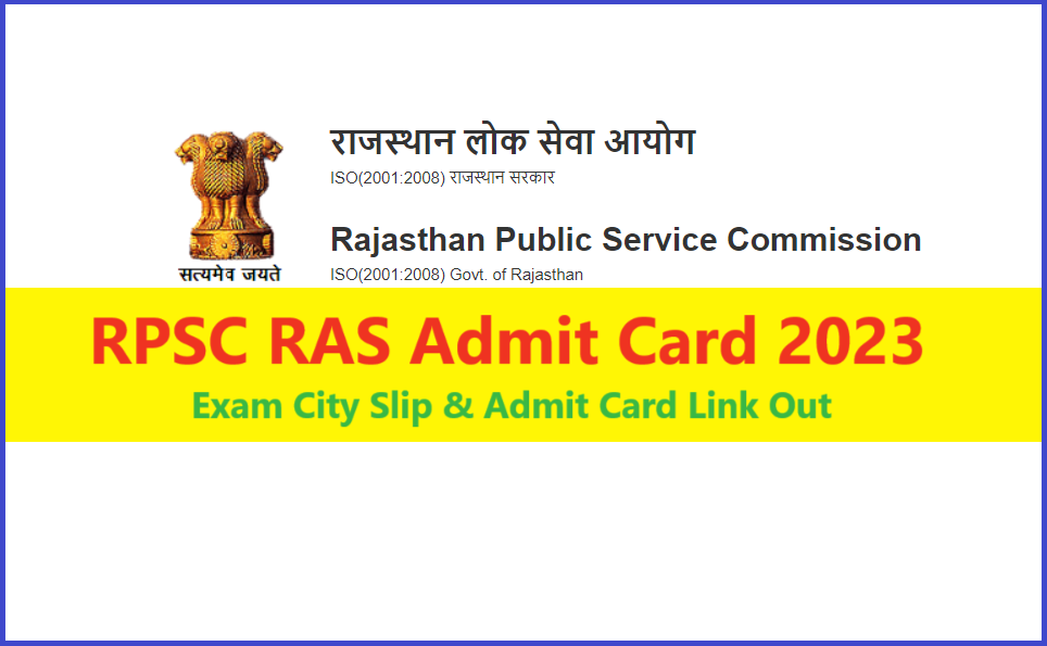 RPSC RAS Admit Card 2023 Link