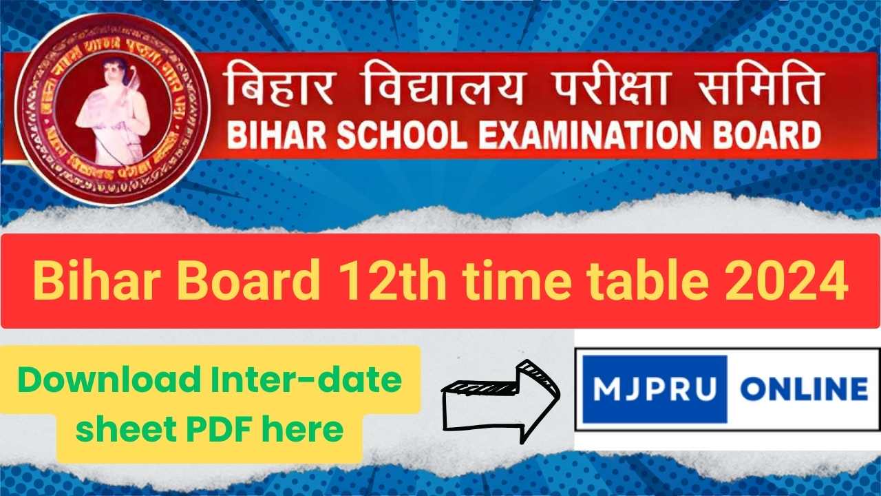 Bihar Board 12th Time Table 2025 Download, BSEB Inter Date Sheet 2025