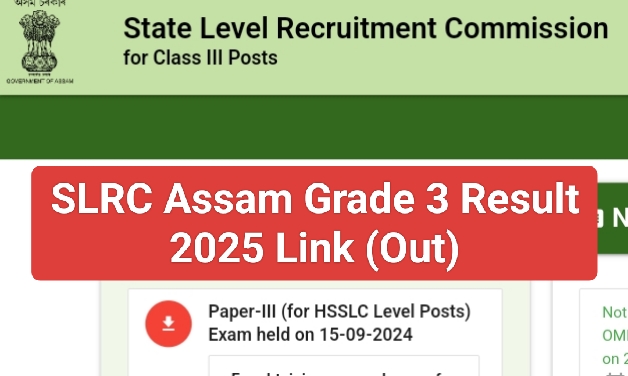 SLRC Assam Grade 3 Result 2025 Pdf link