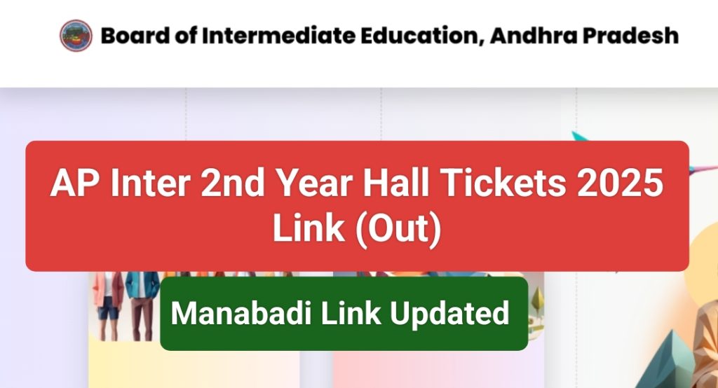 Manabadi AP Inter 2nd Year Hall Tickets 2025 Download Link