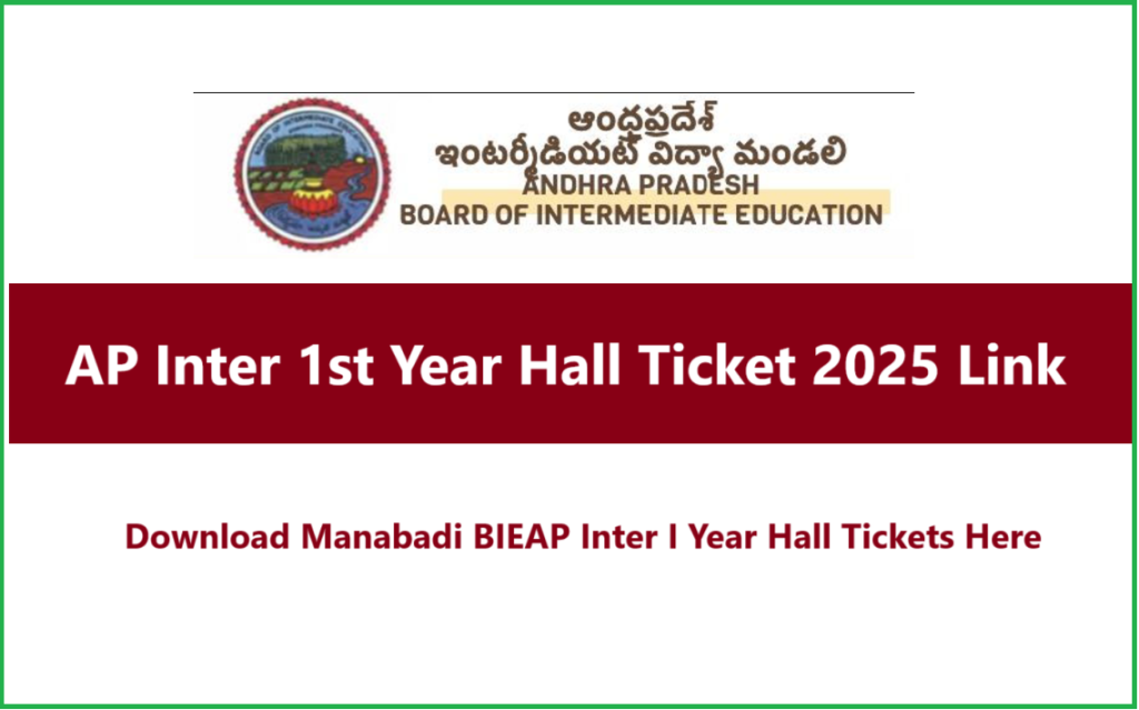 Manabadi BIEAP Inter 1st Year Hall Tickets 2025 Download Link