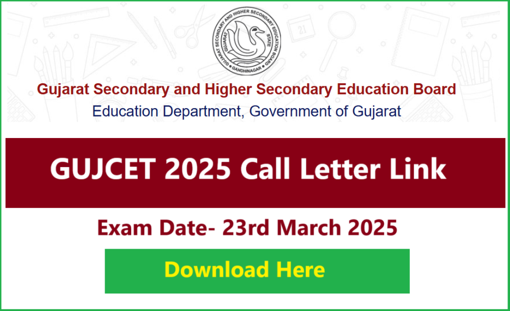 GUJCET 2025 Call letter Download Pdf Link