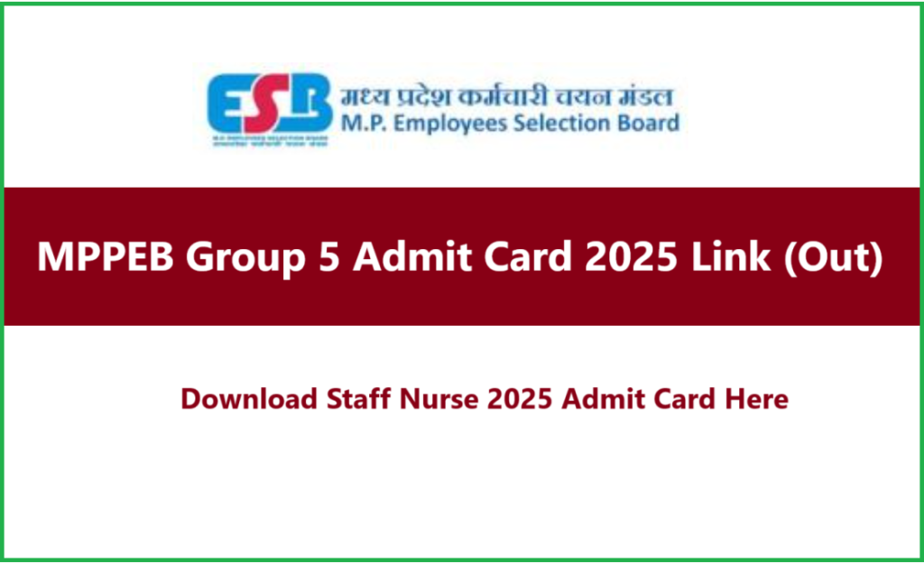 Sarkari Result MPPEB Group 5 Admit Card 2025 Download Link