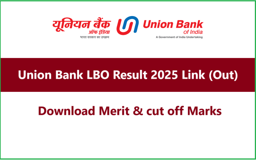 Union Bank LBO Result 2025 Link