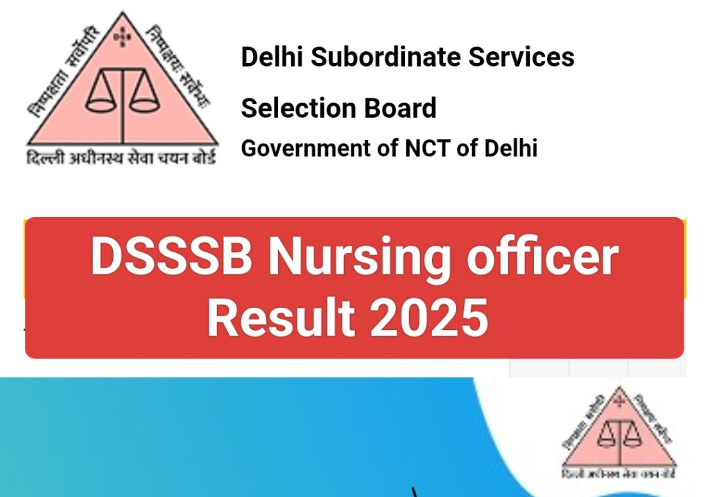 Sarkari Result DSSSB Nursing officer Result 2024-2025 Link