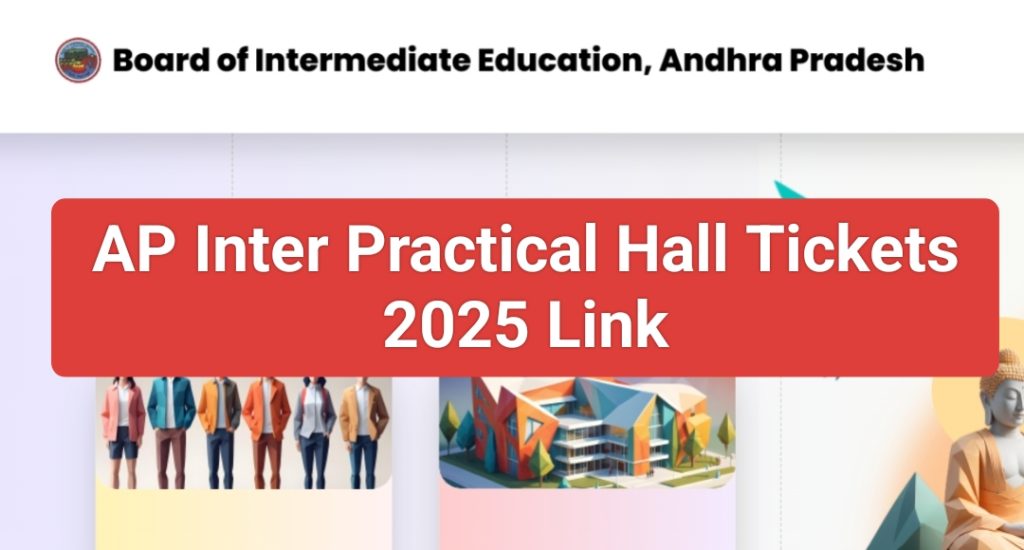 Manabadi AP Inter Practical Hall Tickets 2025 Download Link