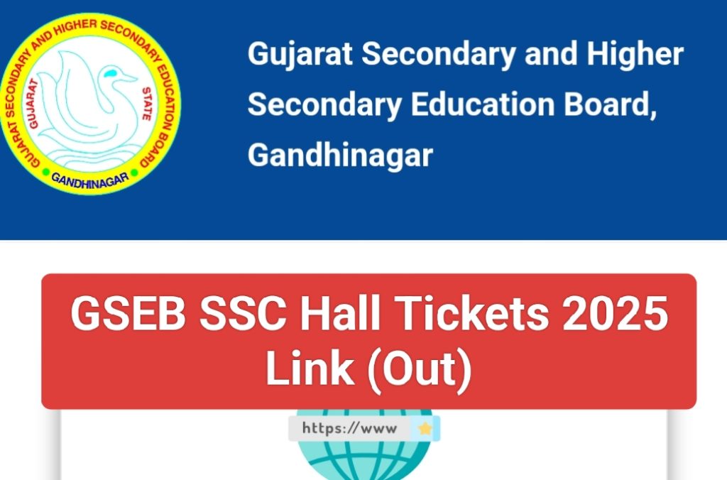 GSEB SSC Hall Tickets 2025 Download Link