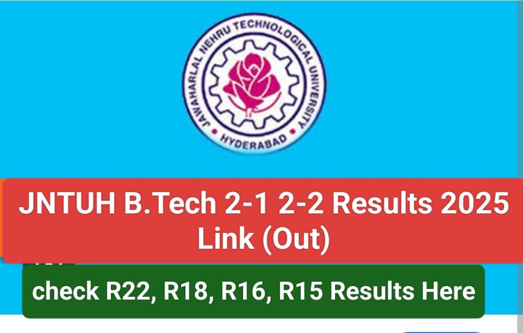 JNTUH B.Tech 2-1, 2-2 Sem Results 2025 