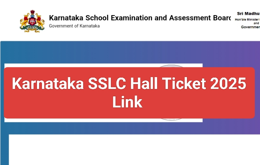 Karnataka SSLC Hall Ticket 2025 Link