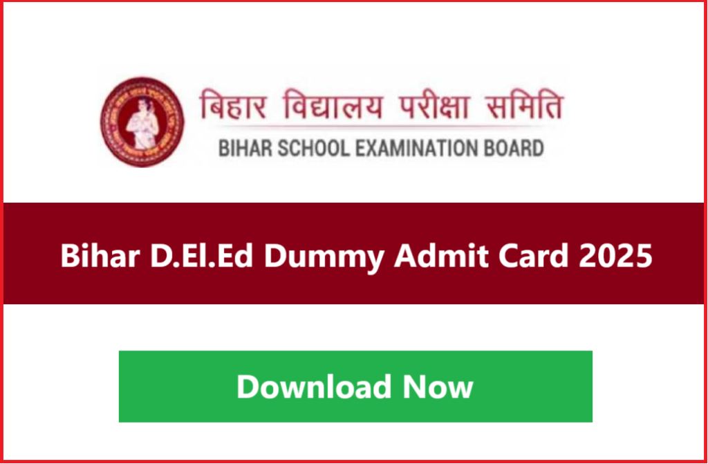 Sarkari Result Bihar DElEd 2025 Dummy Admit Card Link