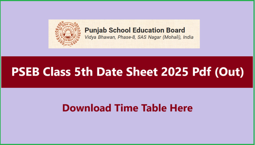 PSEB Class 5th Date Sheet 2025 Download Pdf