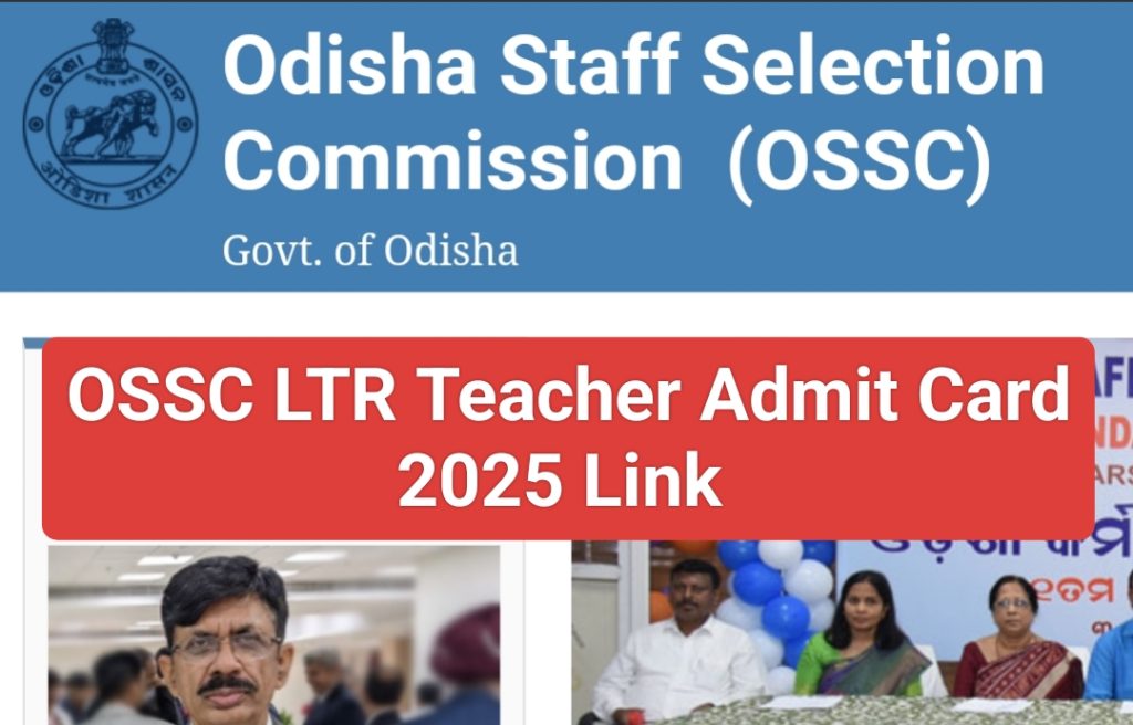 OSSC LTR Teacher Admit Card 2025 Download Link